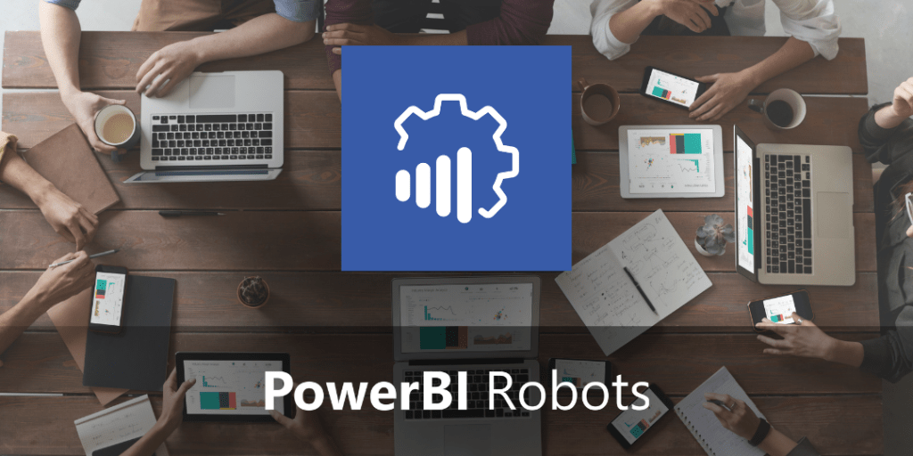 PowerBI Robots feature
